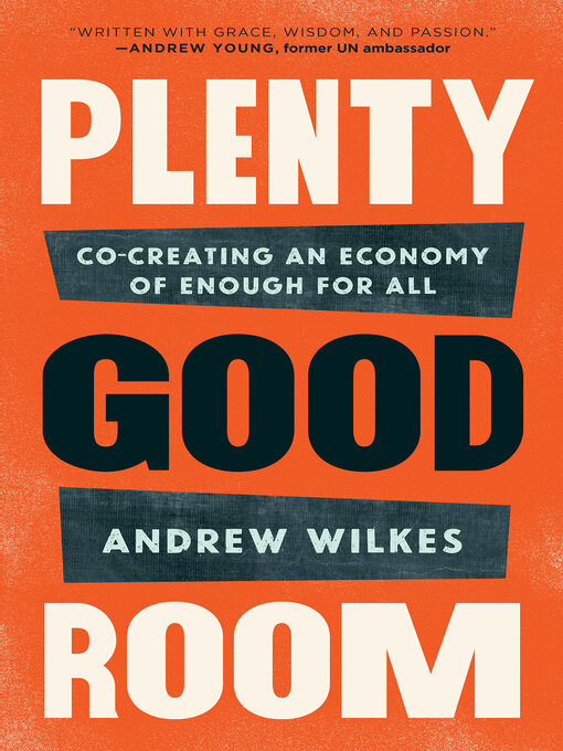 Title details for Plenty Good Room by Andrew Wilkes - Wait list